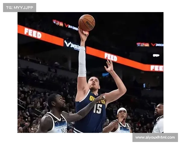 森林狼掘金末节拉锯战，爱德华兹突破约基奇防守